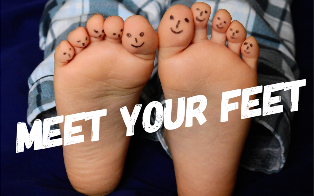 Meet your feet
